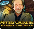 Jogo Mystery Crusaders: Resurgence of the Templars