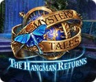 Jogo Mystery Tales: The Hangman Returns