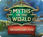 Jogo Myths of the World: Behind the Veil