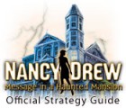 Jogo Nancy Drew: Message in a Haunted Mansion Strategy Guide