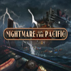 Jogo Nightmare on the Pacific Premium Edition