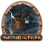 Jogo Nightmare on the Pacific