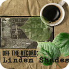 Jogo Off the Record: Linden Shades Collector's Edition