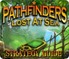Jogo Pathfinders: Lost at Sea Strategy Guide