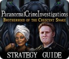 Jogo Paranormal Crime Investigations: Brotherhood of the Crescent Snake Strategy Guide
