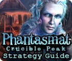 Jogo Phantasmat: Crucible Peak Strategy Guide