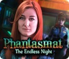 Jogo Phantasmat: The Endless Night