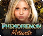 Jogo Phenomenon: Meteorito
