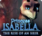 Jogo Princess Isabella: A Ascensão da Herdeira