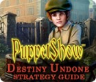 Jogo PuppetShow: Destiny Undone Strategy Guide