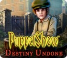 Jogo PuppetShow: Destiny Undone