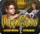 Jogo PuppetShow: Lightning Strikes