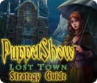 Jogo PuppetShow: Lost Town Strategy Guide