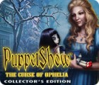 Jogo PuppetShow: The Curse of Ophelia Collector's Edition