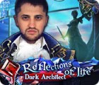 Jogo Reflections of Life: Dark Architect