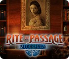Jogo Rite of Passage: Bloodlines