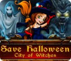 Jogo Save Halloween: City of Witches