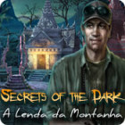 Jogo Secrets of the Dark: A Lenda da Montanha