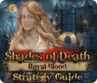 Jogo Shades of Death: Royal Blood Strategy Guide