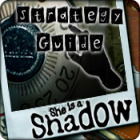 Jogo She is a Shadow Strategy Guide