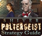 Jogo Shiver: Poltergeist Strategy Guide