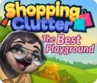 Jogo Shopping Clutter: The Best Playground