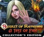 Jogo Spirit of Revenge: A Test of Fire Collector's Edition