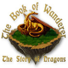 Jogo The Book of Wanderer: The Story of Dragons