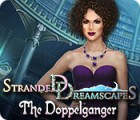 Jogo Stranded Dreamscapes: The Doppelganger