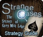 Jogo Strange Cases: The Secrets of Grey Mist Lake Strategy Guide