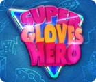 Jogo Super Gloves Hero