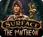 Jogo Surface: The Pantheon
