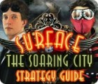 Jogo Surface: The Soaring City Strategy Guide