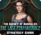 Jogo The Agency of Anomalies: The Last Performance Strategy Guide