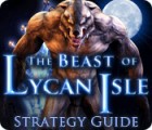 Jogo The Beast of Lycan Isle Strategy Guide