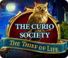 Jogo The Curio Society: The Thief of Life