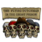 Jogo The Flying Dutchman - In The Ghost Prison