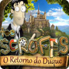 Jogo The Scruffs: O Retorno do Duque