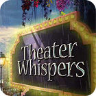 Jogo Theater Whispers