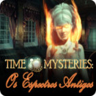 Jogo Time Mysteries: Os Espectros Antigos