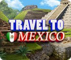 Jogo Travel To Mexico Jogo Travel To Mexico