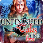 Jogo Unfinished Tales: Illicit Love