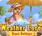 Jogo Weather Lord: Royal Holidays