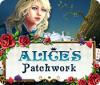 Alice's Patchwork game