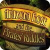 Arizona Rose and The Pirates' Riddles game