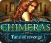 Chimeras: A Melodia da Vingança game