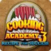 Cooking Academy 3: A Receita do Sucesso game