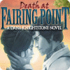 Morte em Fairing Point: Um Romance de Dana Knightstone game