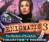 Enigmatis 3: The Shadow of Karkhala Collector's Edition game