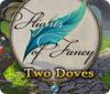 Flights of Fancy: Two Doves game